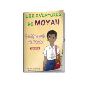 Bande dessinée MoYah Série N°003 – La mascotte de l’école
