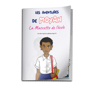 Bande dessinée MoYah Série N°002 – La mascotte de l’école