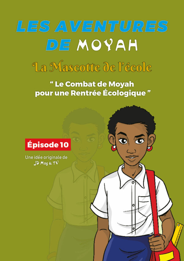 Bande dessinée MoYah Série N°10 – La mascotte de l’école ivoirienne